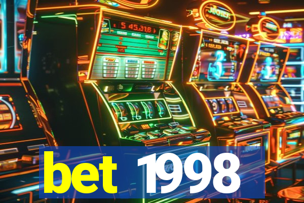 bet 1998